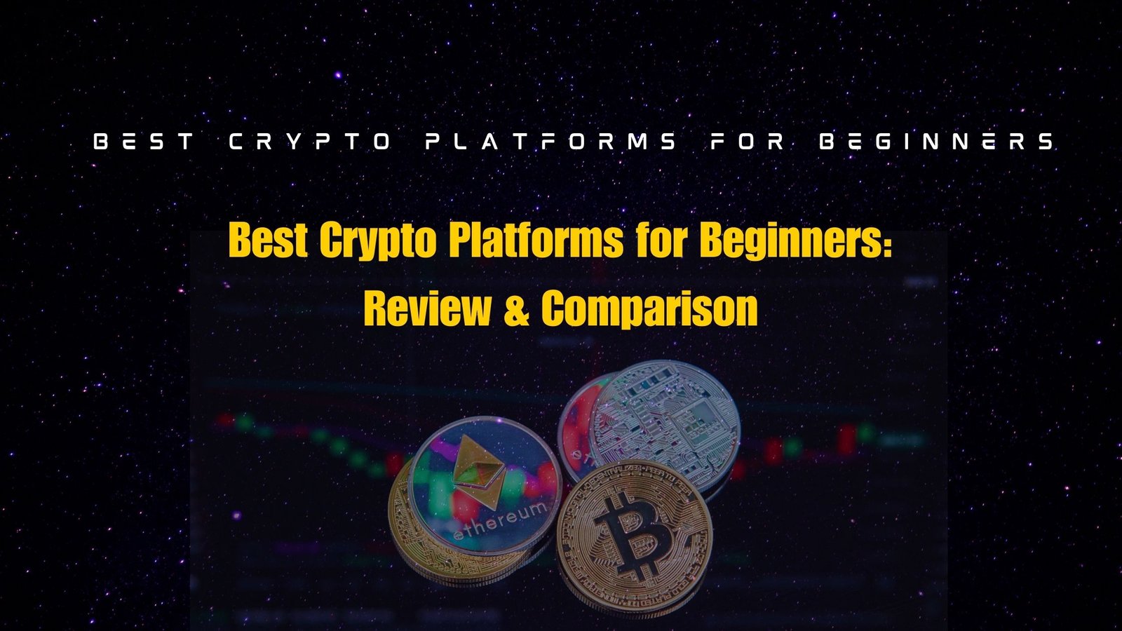 Best Crypto Platforms for Beginners: 2025 Review & Comparison